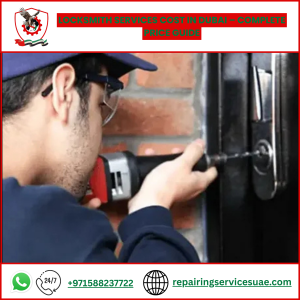 Locksmith Services Cost in Dubai – Complete Price Guide