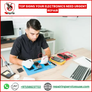 Top Signs Your Electronics Need Urgent Repair