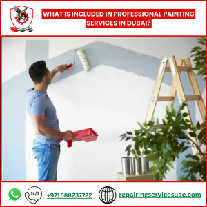 What Is Included in Professional Painting Services in Dubai?