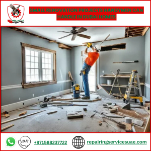 Small Renovation Projects Handymen Can Handle in Dubai Homes