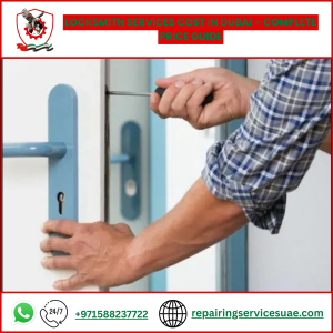 Locksmith Services Cost in Dubai – Complete Price Guide