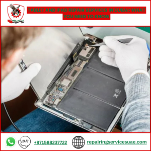 Tablet and iPad Repair Services in Dubai: What You Need to Know
