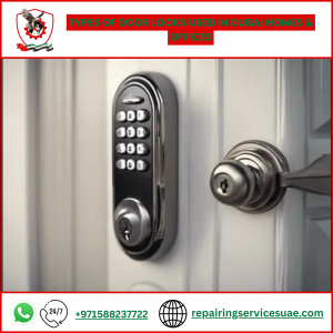 Types of Door Locks Used in Dubai Homes & Offices