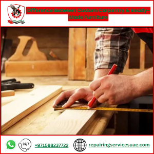 Difference Between Custom Carpentry & Ready-Made Furniture