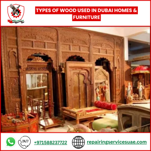 Types of Wood Used in Dubai Homes & Furniture