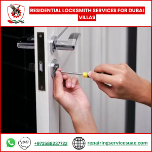 Residential Locksmith Services for Dubai Villas