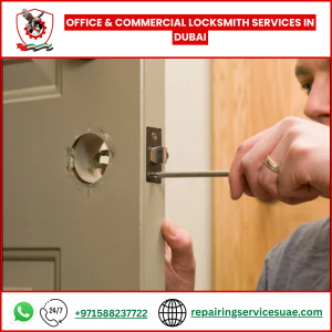 Office & Commercial Locksmith Services in Dubai