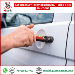 Car Locksmith Services in Dubai – Lock & Key Solutions