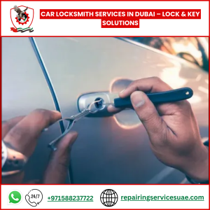 Car Locksmith Services in Dubai – Lock & Key Solutions