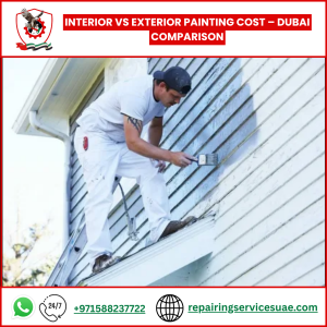 Interior vs Exterior Painting Cost – Dubai Comparison