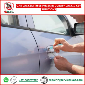 Car Locksmith Services in Dubai – Lock & Key Solutions