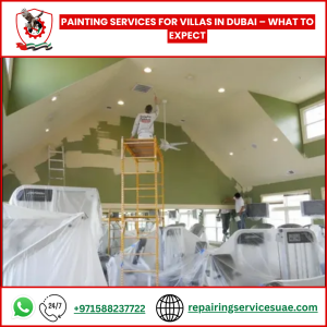 Painting Services for Villas in Dubai – What to Expect