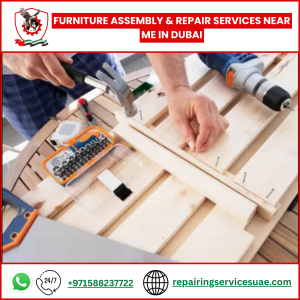 Furniture Assembly & Repair Services Near Me in Dubai