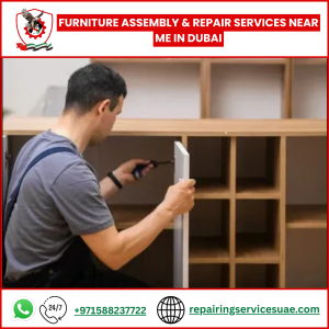 Furniture Assembly & Repair Services Near Me in Dubai