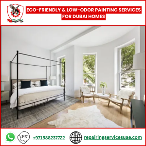 Eco-Friendly & Low-Odor Painting Services for Dubai Homes