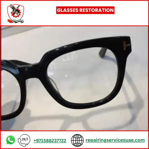 Glasses Restoration