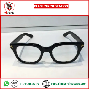 Glasses Restoration