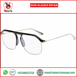 Dior Glasses Repair