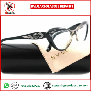 Bvlgari Glasses Repairs