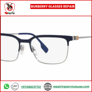 Burberry Glasses Repair