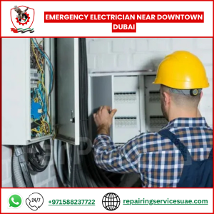 Emergency Electrician Near Downtown Dubai