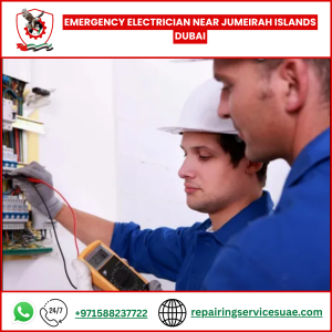 Emergency Electrician Near Jumeirah Islands Dubai