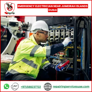 Emergency Electrician Near Jumeirah Islands Dubai