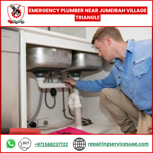Emergency Plumber Near Jumeirah Village Triangle