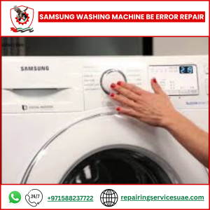 Samsung Washing Machine BE Error Repair