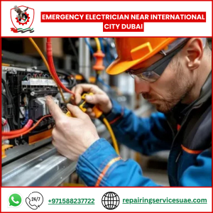 Emergency Electrician Near International City Dubai